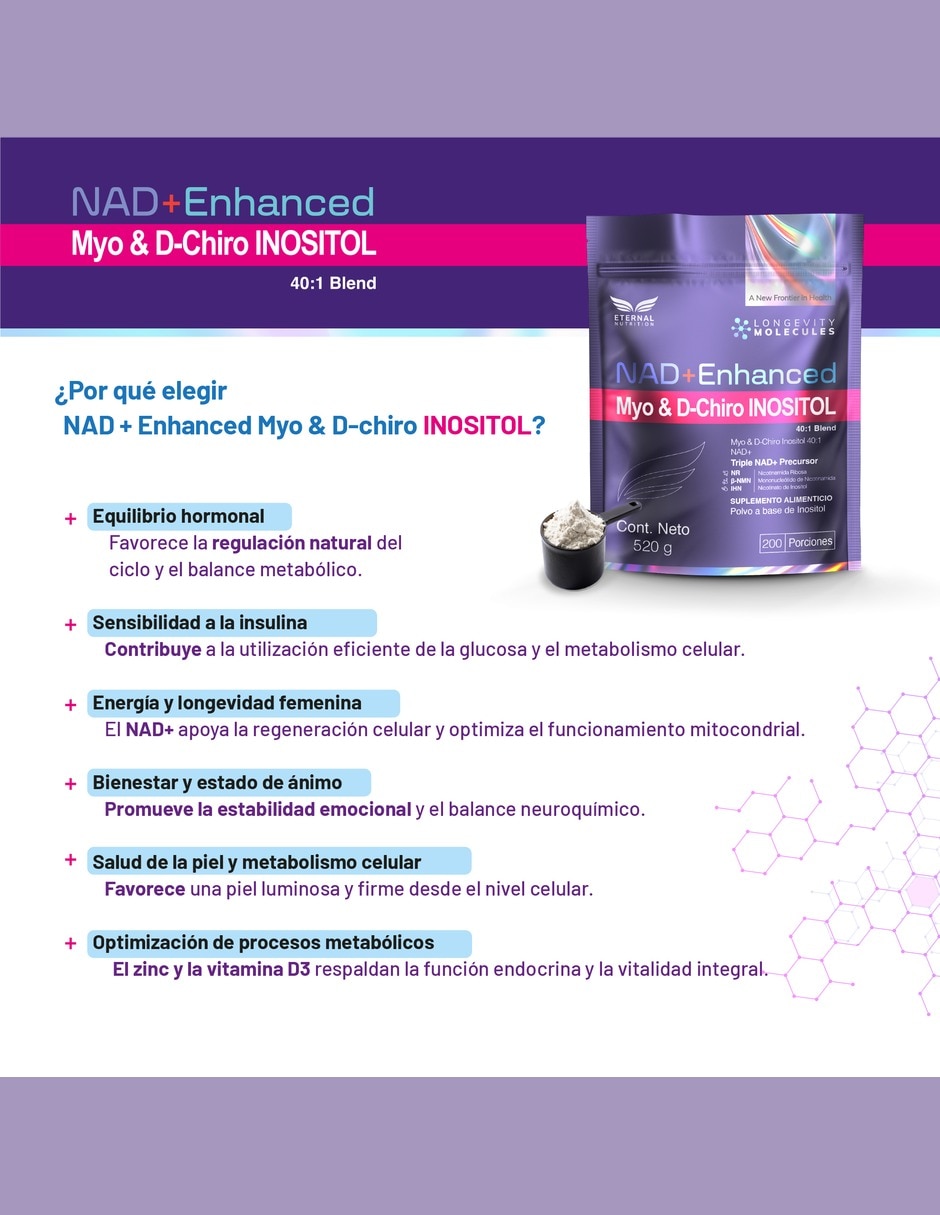 Inositol 40:1 Myo y D-Chiro en Polvo con NR y NMN 520 g Bienestar Hormonal con Myo-inositol y D-chiro inositol NR NMN IHN zinc folato vitamina D3 5